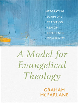 Model for Evangelical Theology