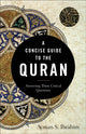 Book cover of: Concise Guide to the Quran - Answering Thirty Critical Questions. By: Ayman S. Ibrahim