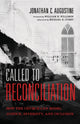 Book cover of: Called to Reconciliation – How the Church Can Model Justice, Diversity, and Inclusion. By: Jonathan C. Augustine