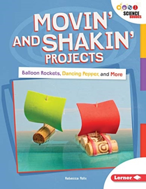 Book cover of: Movin' and Shakin' Projects. By: Rebecca Felix