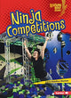 Book cover of: Ninja Competitions. By: Laura Hamilton Waxman