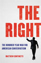 Book cover of: The Right. By: Matthew Continetti