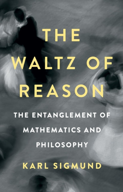 Book cover of: Waltz of Reason. By: Karl Sigmund
