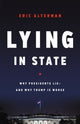 Book cover of: Lying in State. By: Eric Alterman