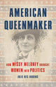 Book cover of: American Queenmaker