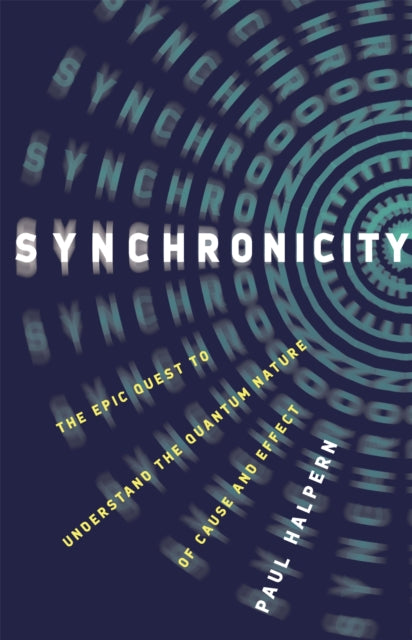 Book cover of: Synchronicity. By: Paul Halpern