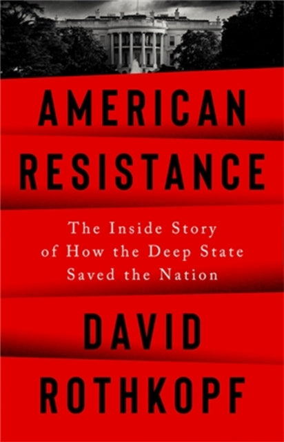 Book cover of: American Resistance. By: David Rothkopf
