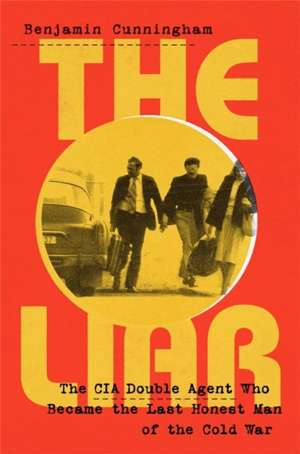 Book cover of: The Liar. By: Benjamin Cunningham