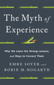 Book cover of: Myth of Experience. By: Robin M. Hogarth