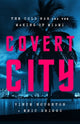 Book cover of: Covert City. By: Vincent Houghton