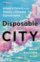 Book cover of: Disposable City. By: Mario Alejandro Ariza