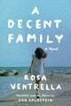 Book cover of: Decent Family. By: Rosa Ventrella