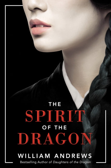 Book cover of: Spirit of the Dragon. By: William Andrews
