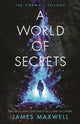 Book cover of: World of Secrets. By: James Maxwell