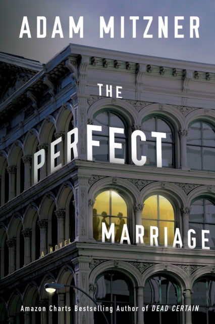 Book cover of: Perfect Marriage. By: Adam Mitzner