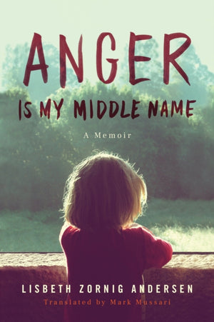 Anger Is My Middle Name