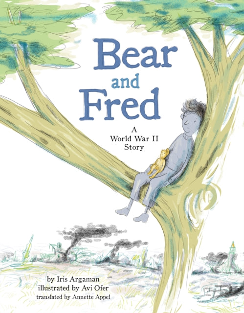 Book cover of: Bear and Fred. By: Iris Argaman
