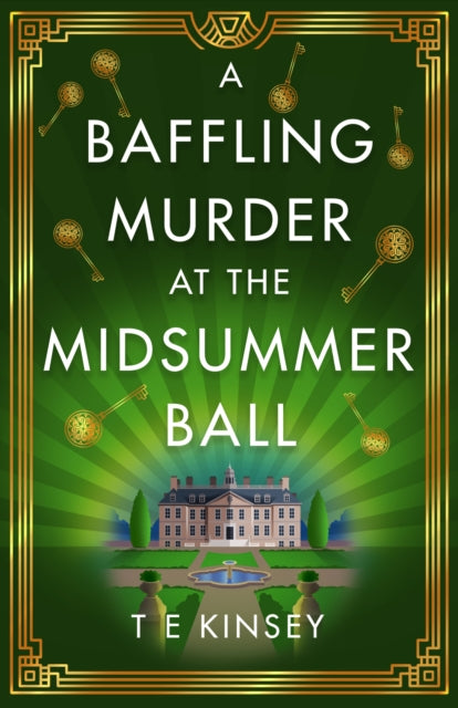 Book cover of: Baffling Murder at the Midsummer Ball. By: T E Kinsey