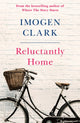 Book cover of: Reluctantly Home. By: Imogen Clark