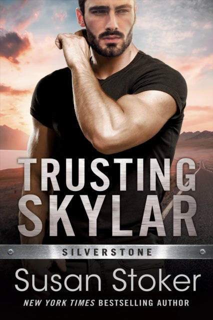 Book cover of: Trusting Skylar. By: Susan Stoker