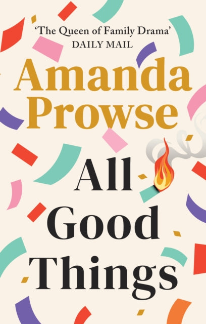 Book cover of: All Good Things. By: Amanda Prowse
