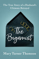 Book cover of: Bigamist. By: Mary Turner Thomson