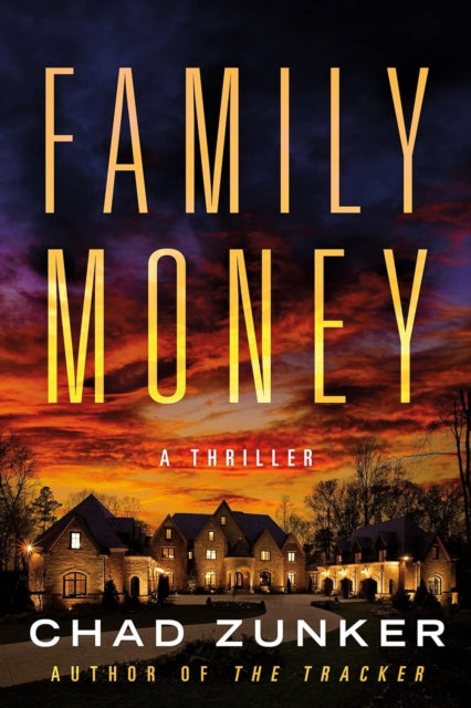 Book cover of: Family Money. By: Chad Zunker