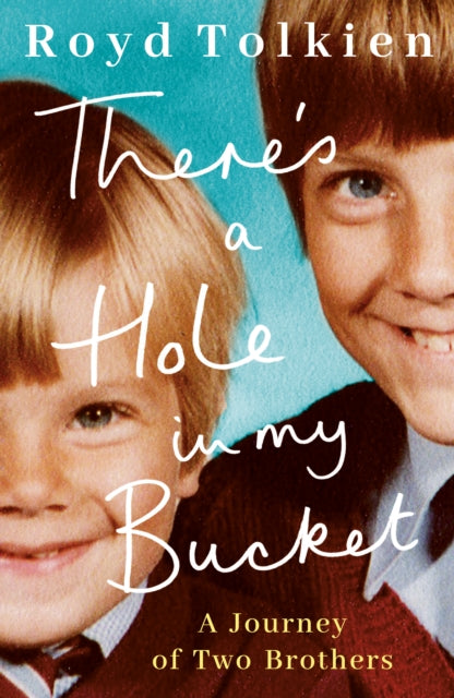 Book cover of: There's a Hole in my Bucket. By: Royd Tolkien