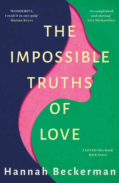 Book cover of: Impossible Truths of Love. By: Hannah Beckerman