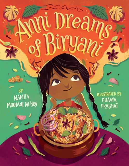 Book cover of: Anni Dreams of Biryani. By: Namita Moolani Mehra