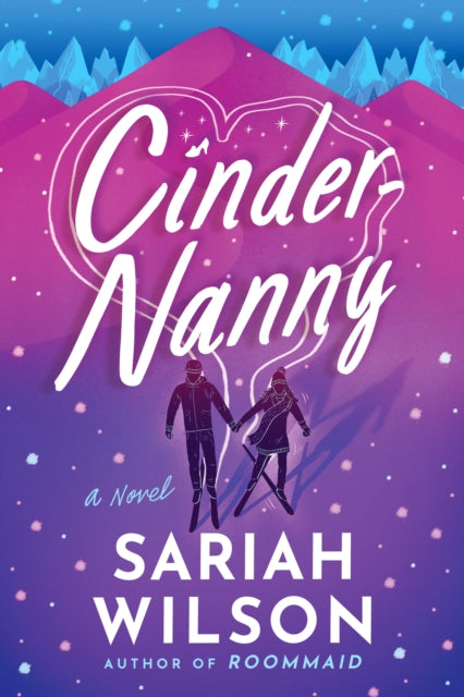 Book cover of: Cinder-Nanny. By: Sariah Wilson