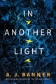 Book cover of: In Another Light. By: A. J. Banner