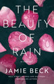 Book cover of: Beauty of Rain. By: Jamie Beck
