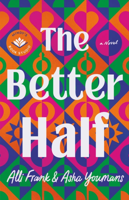 Book cover of: Better Half. By: Alli Frank