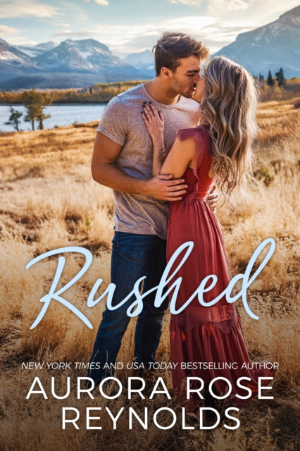 Book cover of: Rushed. By: Aurora Rose Reynolds