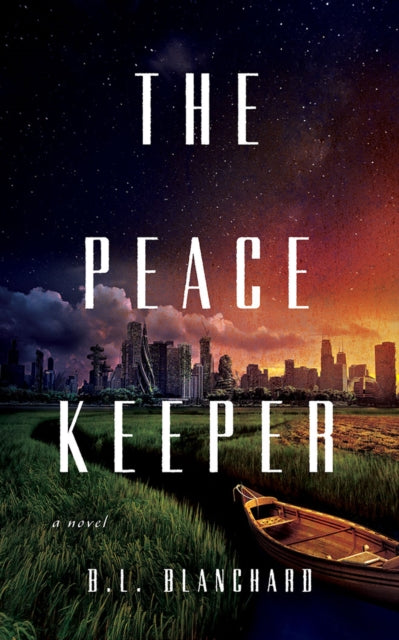 Book cover of: Peacekeeper. By: B.L. Blanchard