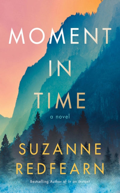 Book cover of: Moment in Time. By: Suzanne Redfearn