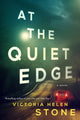 Book cover of: At the Quiet Edge. By: Victoria Helen Stone