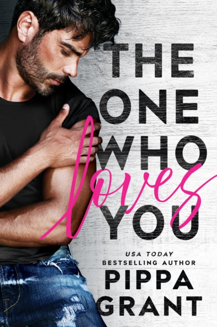 Book cover of: One Who Loves You. By: Pippa Grant