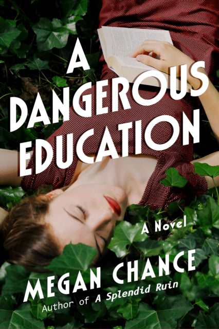 Book cover of: Dangerous Education. By: Megan Chance