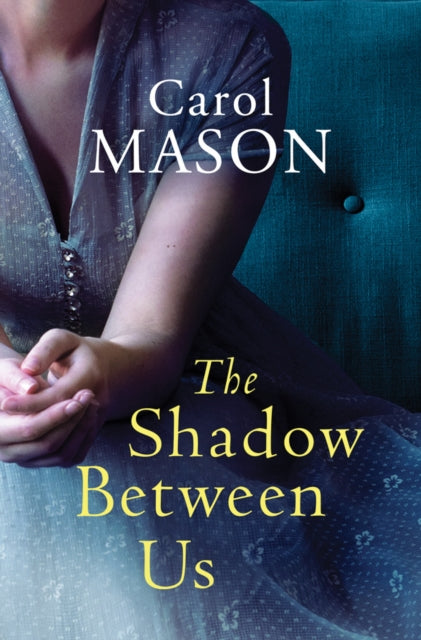 Book cover of: Shadow Between Us. By: Carol Mason