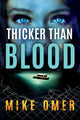 Book cover of: Thicker than Blood. By: Mike Omer