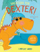Book cover of: Vacation for Dexter!. By: Lindsay Ward