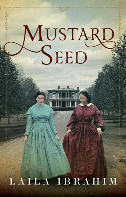 Book cover of: Mustard Seed. By: Laila Ibrahim