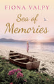 Book cover of: Sea of Memories. By: Fiona Valpy