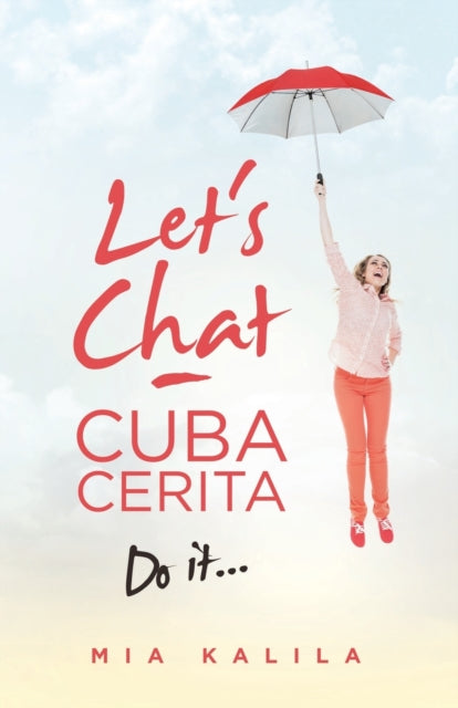 Book cover of: Let's Chat - Cuba Cerita. By: Mia Kalila