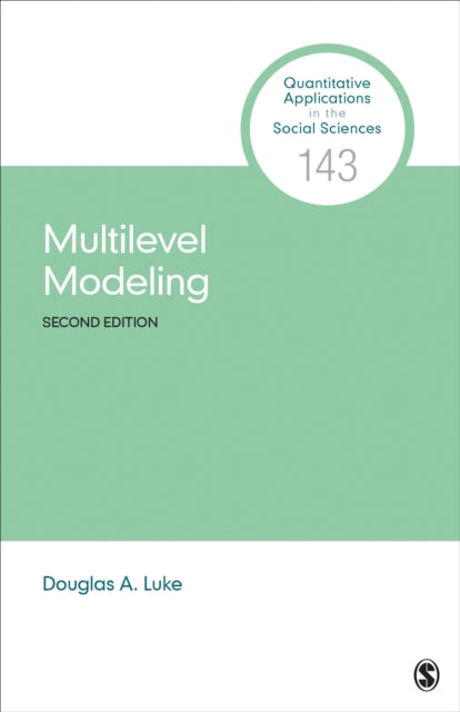 Book cover of: Multilevel Modeling. By: Douglas A. Luke