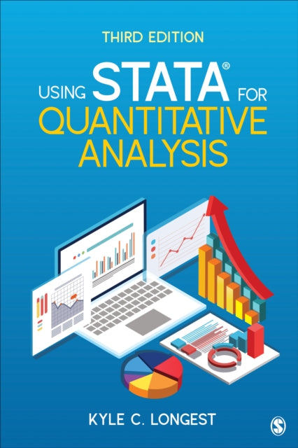 Book cover of: Using Stata for Quantitative Analysis. By: Kyle C. Longest