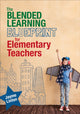 Book cover of: Blended Learning Blueprint for Elementary Teachers. By: Jayme Linton