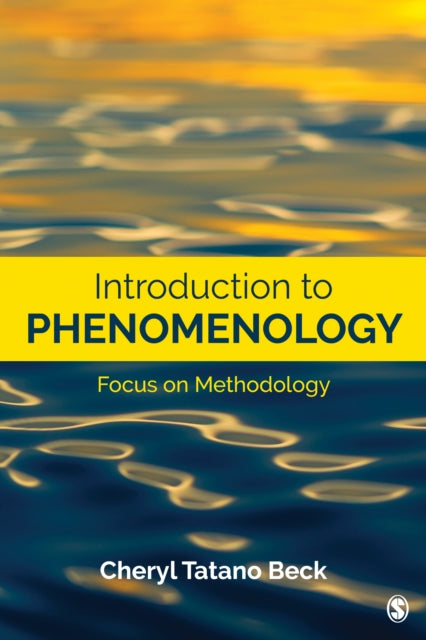Book cover of: Introduction to Phenomenology. By: Cheryl Tatano Beck